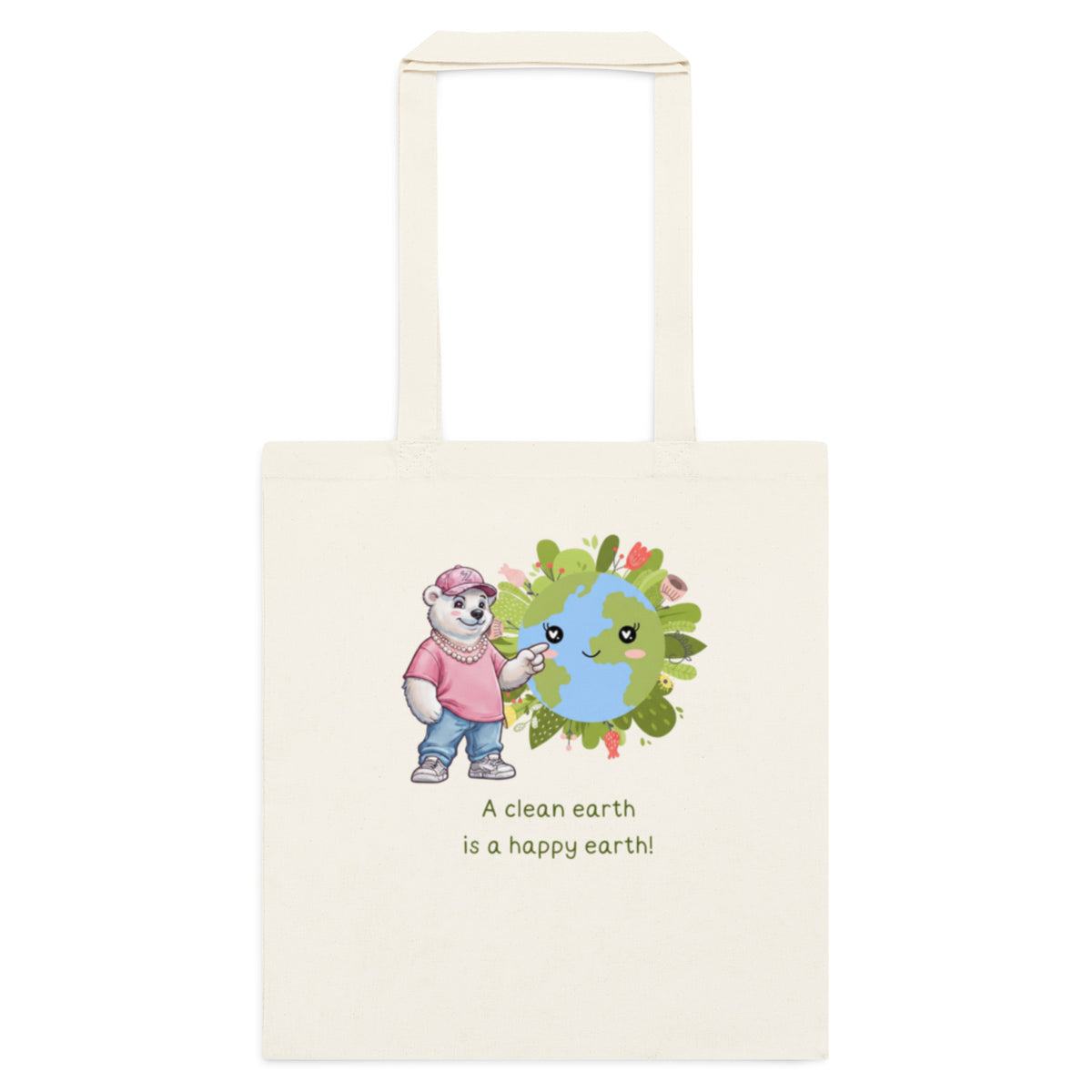 A Clean Earth Is a Happy Earth — Tote Bag — Cotton color natural, front view