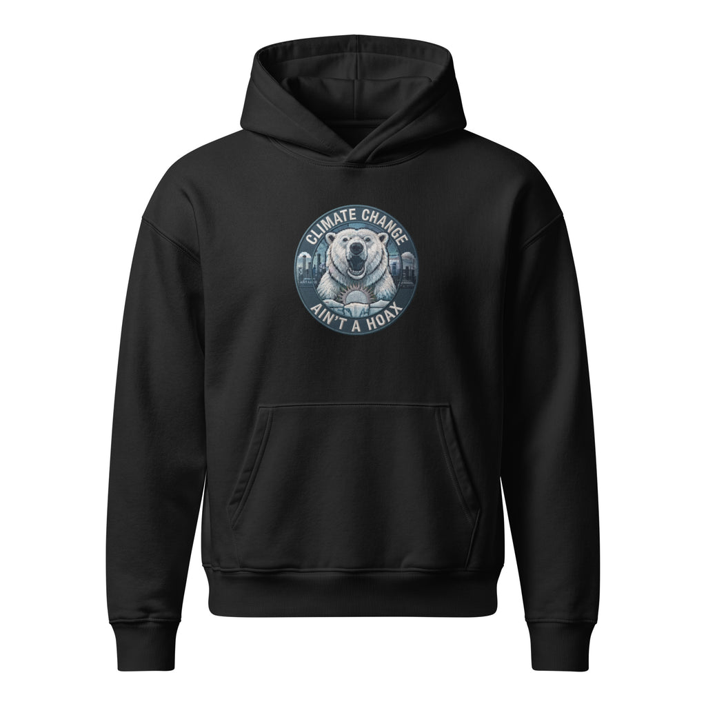 Climate Change Ain’t a Hoax — Unisex Relaxed Hoodie — Mid weight chaser hooded sweatshirt black, front view