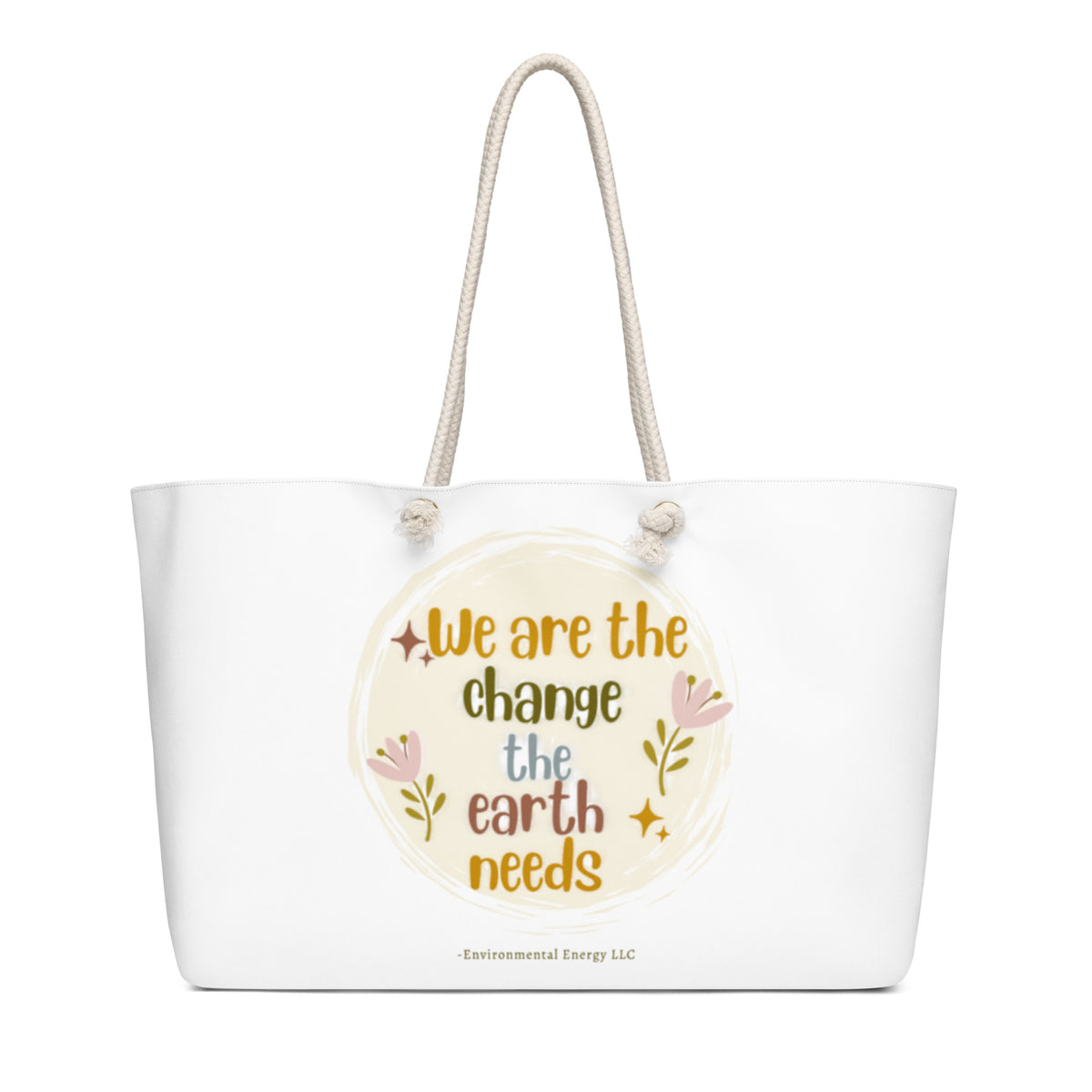We Are the Change Weekender Tote Bag — White 24x13, back view