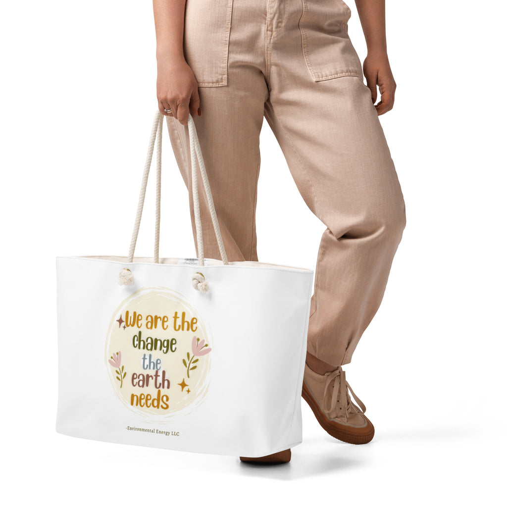 We Are the Change Weekender Tote Bag — White 24x13, front view