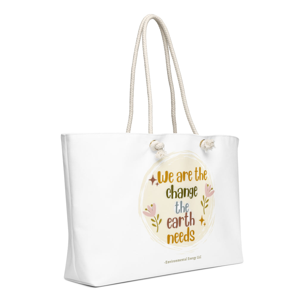 We Are the Change Weekender Tote Bag — White 24x13, right front view